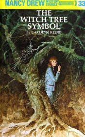 book cover of The Witch Tree Symbol (Nancy Drew, Book 33 ) by Carolyn Keene