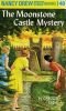 Nancy Drew Mystery Stories, No 40: The Moonstone Castle Mystery
