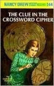 book cover of #44 - The Clue in the Crossword Cipher (Nancy Drew, Book 44) by Carolyn Keene