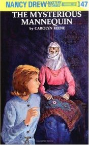 book cover of The Mysterious Mannequin by Carolyn Keene