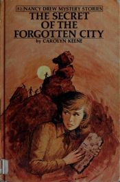 book cover of Nancy Drew Mystery Stories #52: The Secret of the Forgotten City by Carolyn Keene