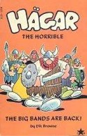 book cover of Hagar the Horrible: the Big Bands Are Back! by Dik Browne