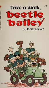 book cover of Beetle Bailey: Take a Walk, Beetle Bailey by Mort Walker