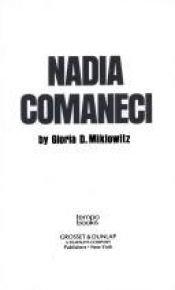 book cover of Nadia Comaneci by Gloria D. Miklowitz