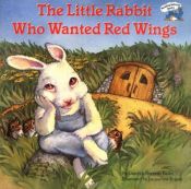 book cover of The little rabbit who wanted red wings by Carolyn Sherwin Bailey