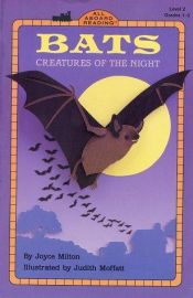 book cover of Bats - Creatures of the Night (Level 2) by Joyce Milton