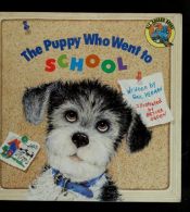 book cover of Reading Railraod Books Puppy Who Went To School by Gail Herman
