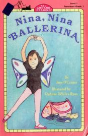 book cover of Nina, Nina Ballerina (All Aboard Reading) by Jane O'Connor