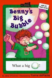 book cover of Benny's Big Bubble by Jane O'Connor