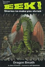 book cover of Dragon Breath (Eek! Stories to Make You Shriek) by Jane O'Connor