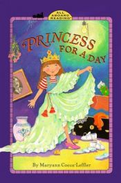 book cover of Princess for a Day (Reader 1) by Maryann Cocca-Leffler