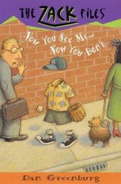 book cover of Now You See Me Now You Don't (Zack Files, No 12) by Dan Greenburg