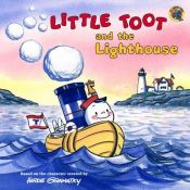 book cover of Little Toot and the lighthouse by Hardie Gramatky
