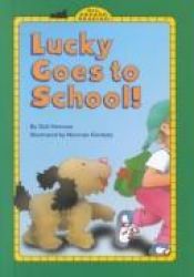book cover of Lucky Goes to School (All Aboard Reading) by Gail Herman