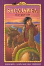 book cover of Sacajawea: Her True Story (All Aboard Reading. Station Stop 2) by Joyce Milton