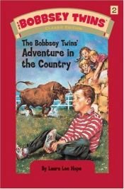 book cover of Bobbsey Twins 02: Adventure in the Country by Laura Lee Hope