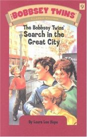 book cover of The Bobbsey Twins' Search in the Great City by Laura Lee Hope