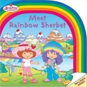 book cover of Meet Rainbow Sherbet by Sudipta Bardhan-Quallen