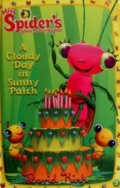 book cover of A Cloudy Day in Sunny Patch by David Kirk