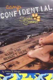 book cover of Wish You Weren't Here #8 (Camp Confidential) by Melissa J. Morgan