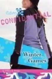 book cover of Winter Games #12 (Camp Confidential) by Melissa J. Morgan