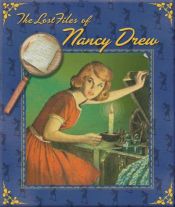 book cover of The lost files of Nancy Drew by Кэролайн Кин