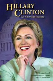 book cover of Hillary Clinton: An American Journey by Laura Driscoll