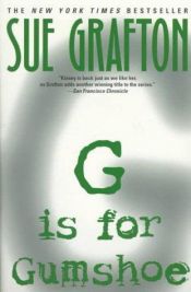 book cover of "G" Is for Gumshoe by Sue Graftonová