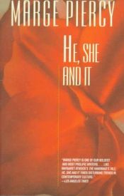 book cover of He, She and It by מארג' פירסי