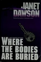 book cover of Where the Bodies are Buried by Janet Dawson