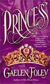 book cover of Princess (Ascension Trilogy, #2) by Gaelen Foley