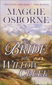 book cover of The Bride of Willow Creek by Maggie Osborne