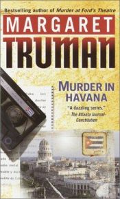 book cover of Murder in Havana (Capital Crimes Mysteries.) Book 18 by Margaret Truman