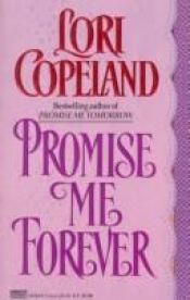 book cover of Promise Me Forever (Regency Romance) by Lori Copeland