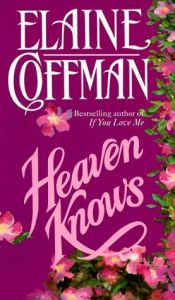 book cover of Heaven Knows by Elaine Coffman