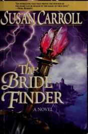 book cover of The Bride Finder (Bridefinder, No 1) by Susan Carroll