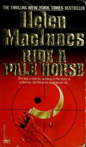 book cover of Ride a Pale Horse-O M by Helen MacInnes