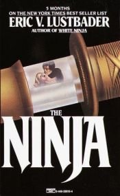 book cover of The Ninja by Eric Van Lustbader