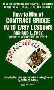 book cover of How to Win at Contract Bridge by Richard L. Frey