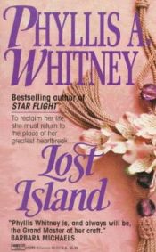 book cover of Lost Island by Phyllis A. Whitney