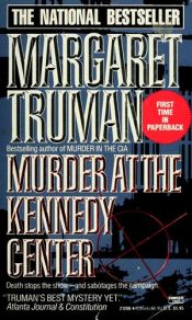 book cover of Murder at the Kennedy Center (Capital Crime Mysteries) Book 9 by Margaret Truman