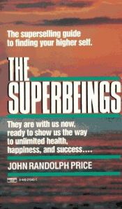 book cover of The Super Beings: Special Limited Edition by John Randolph Price