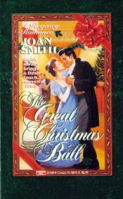 book cover of The Great Christmas Ball (Great Christmas Ball) by Joan Smith