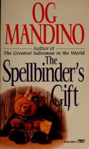 book cover of The Spellbinders Gift by Og Mandino