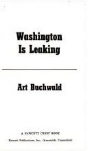 book cover of Washington Leaking (Fawcett Crest Book) by Art Buchwald