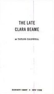 book cover of The Late Clara Beame by Taylor Caldwell