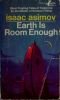 Earth is room enough : science fiction tales of our own planet גדול ורחב הוא העולם