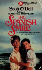 book cover of Spanish Smile by Scott O'Dell