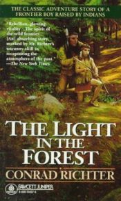 book cover of The Light in the Forest by कानराड रिक्टर