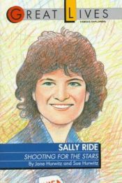 book cover of Sally Ride : shooting for the stars by Jane and Sue Hurwitz